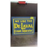 We Use The De Laval Cream Separator Sign