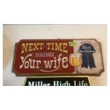 Pabst Blue Ribbon Next time Bring Your Wife Wood