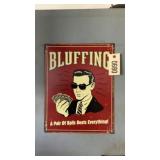 Bluffing Sign Bluffing Sign