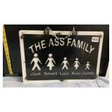 The Ass Family tin sign18ï¿½x12ï¿½