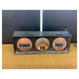 Harley-Davidson Born to Ride Light