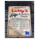 Lead Foot Larry’s Road Kill Diner