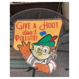 Give a hoot Don’t Pollute sign