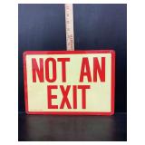 Not An Exit Metal Sign