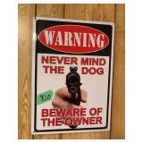Warning Sign: Never Mind the Dog Beware of the Owner