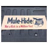 Mule Hide Metal Sign