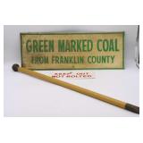 Coal Mining Signs & Mine Examiners sounding rod