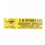 C.H. Pendleton Optician Embossed Advertising Sign