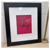 Enjoy today framed print