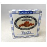 Longaberger Welcome tie on