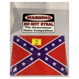 DIXIE NOVELTY METAL SIGN, WARNING DO NOT STEAL