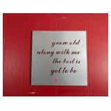 Metal "Grow Old with Me" Wall Decoration