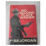 Autographed Bill Jordan "No Second Place Winner"
