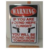" Warning " 12" x 17" metal tin sign . New