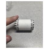 Bank roll half dollars, unsearched!