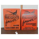 2- Pheasants Forever management area signs
