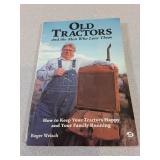 Old Tractors... by Roger Welsch, Autographed by