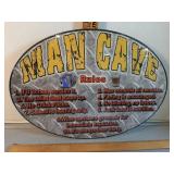 17" x 12" New metal sign Man cavecRules...