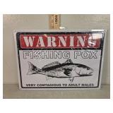 Fishing pox metal sign