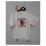 New no talkie before coffee size large t-shirt