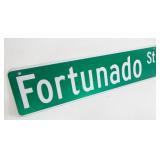 Fortunado Street Sign