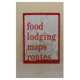 DST Food Lodging Maps Routes- ASK US! sign