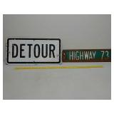 SST.Detour and HWY. 73 street signs