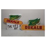 DEKALB ad signs DS plastic & SS Cardboard