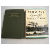 2 Wallace Nutting Books Vermont & Mass Beautiful