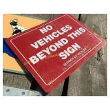 No Vehicles Sign