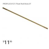 1,920 pcs PROPLUS 8121 Float Rod Brass 8"