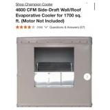 (1) Champion Cooler 4600 CFM Side-Draft Wall/Roof