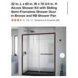Dreamline shower door + base  32 in. L x 60 in. W