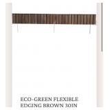 110 Pcs ECO-GREEN FLEXIBLE EDGING BROWN 30IN x 4