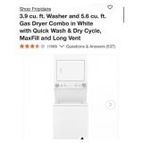 1-  Frigidaire 3.9 cu. ft. Washer and 5.6 cu. f