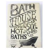Bath House Wood Sign