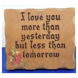 "Love You More than Yesterday" Sign