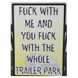 Metal "Trailer Park" Sign ***Adult***