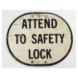 Railroad Attention To Safety Lock Sign - Aluminum