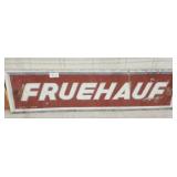 Vtg FRUEHAUF sign