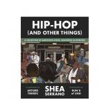 Hip-Hop (And Other Things) by Shea Serrano LOT OF