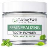 Living Well with Dr. Michelle Remineralizing Tooth