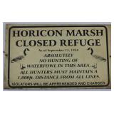 Heavy Metal sign "Horicon March Closed Refuge"