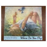 "Where do you fly" By Myra Tinsley
