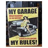 My Garage My Rules Sign