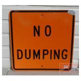 "No Dumping" Metal Sign.  24"X24".