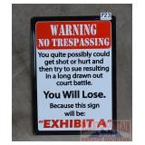 "No Tresspassing" Tin Sign. 17X12.