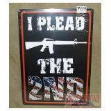 "I Plead the 2nd" Tin Sign.  17"X12".