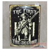 'The First Without the Second' Tin Sign. 17X12.