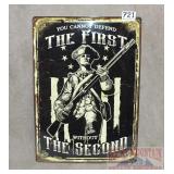 "The First Without the Second" Tin Sign. 17X12.